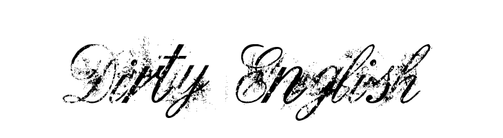 Dirty English Font