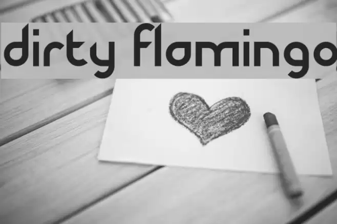 Dirty Flamingo Font examples