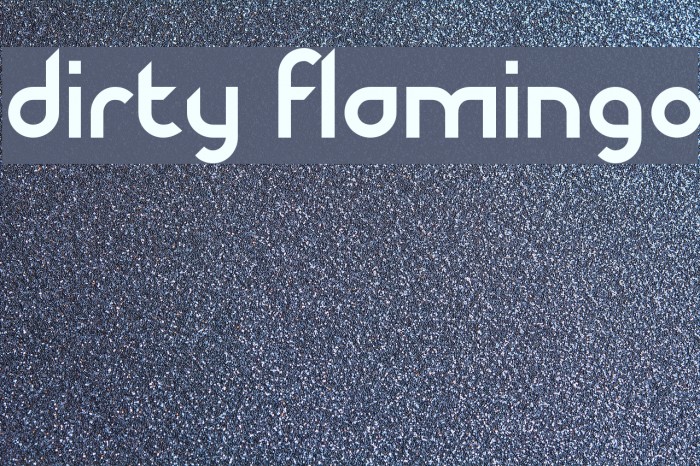 Dirty Flamingo Font examples