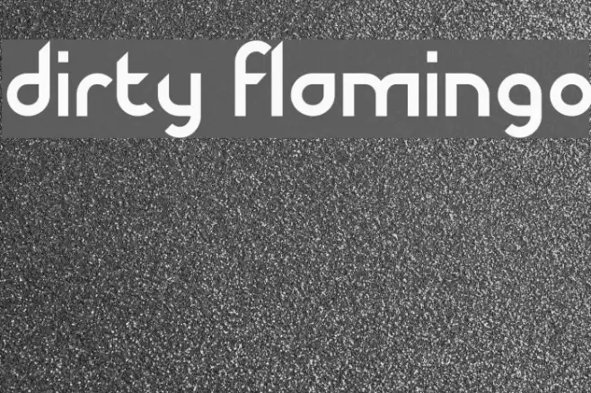 Dirty Flamingo Font examples