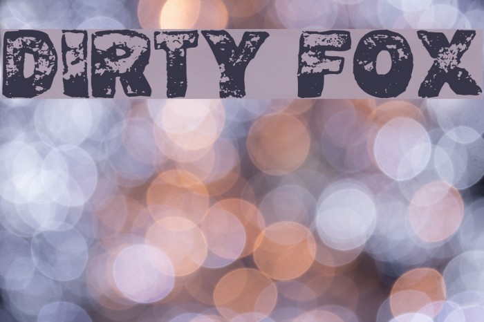 Dirty Fox Font examples