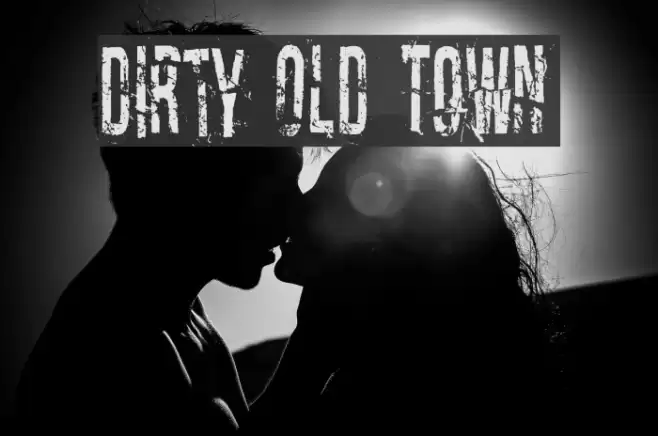 Dirty Old Town Font examples