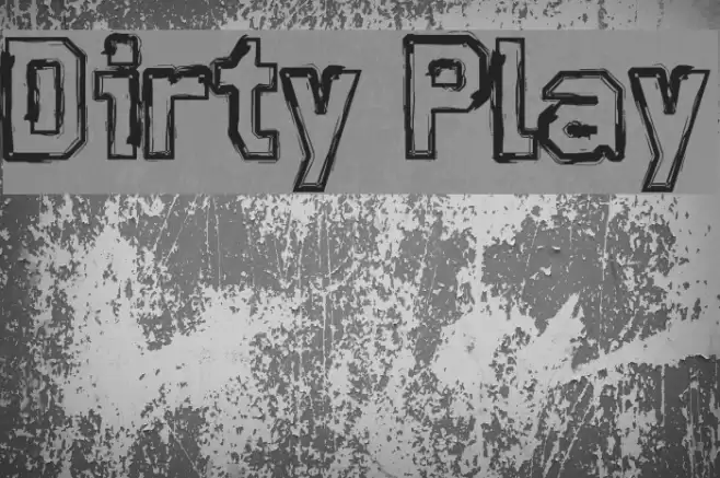 Dirty Play Font examples