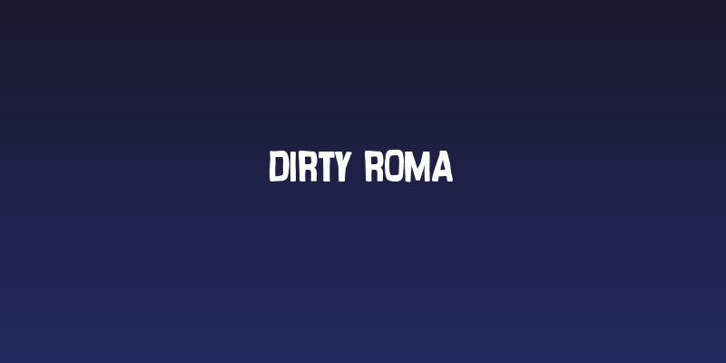 Dirty Roma Social Header