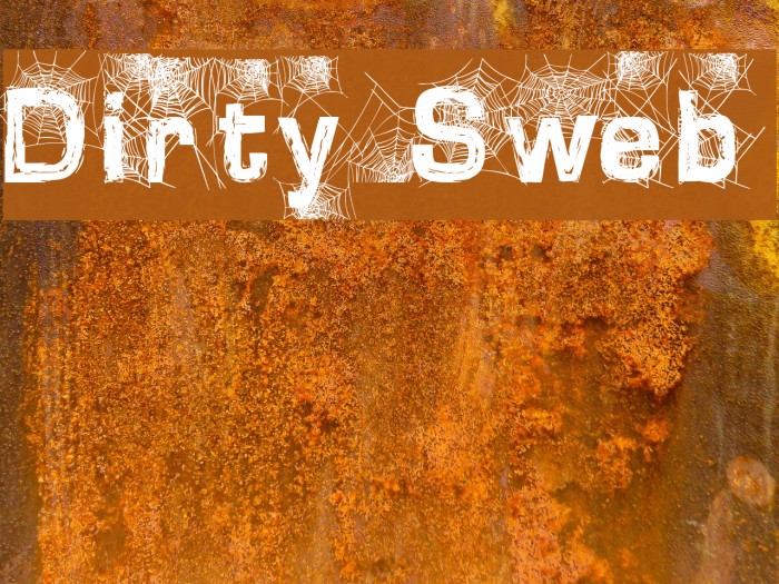 Dirty Sweb Шрифта examples