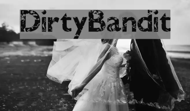DirtyBandit Font examples