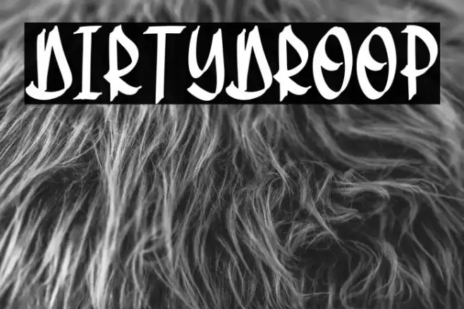 DirtyDroop Font examples