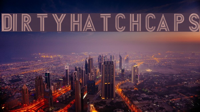 DirtyHatchCaps Font examples