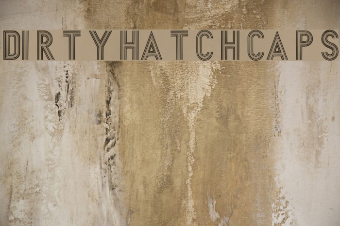 DirtyHatchCaps Font examples