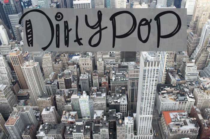 DirtyPop Font examples