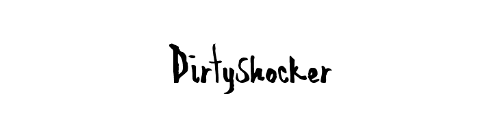 DirtyShocker Fonte