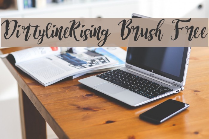 Dirtyline_Rising Brush Free 字体 examples