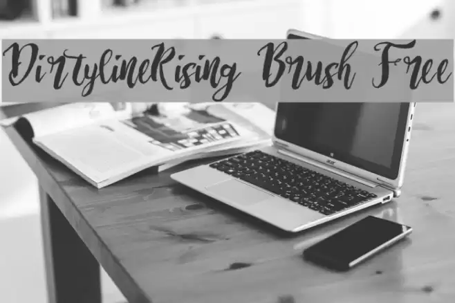 Dirtyline_Rising Brush Free Font examples