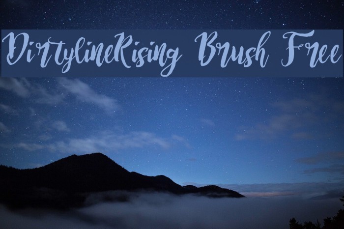 Dirtyline_Rising Brush Free 字体 examples
