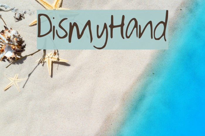 DisMyHand Font examples