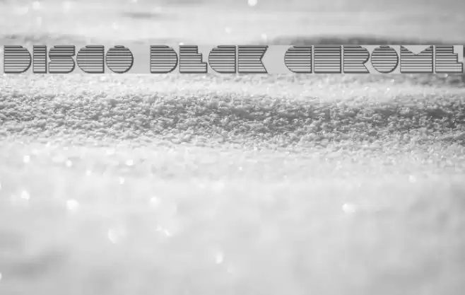 Disco Deck Chrome Font examples