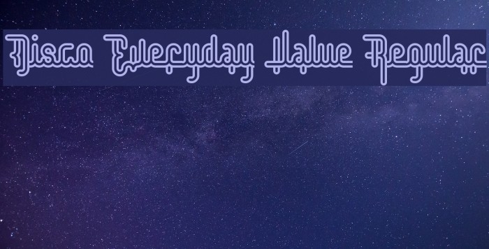 Disco Everyday Value Regular Font examples