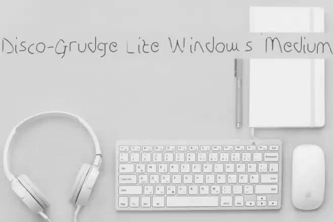 Disco-Grudge Lite [Windows] Medium Font examples