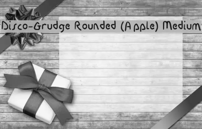 Disco-Grudge Rounded (Apple) Medium Font examples