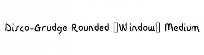 Disco-Grudge Rounded [Window] Medium  नि: शुल्क फ़ॉन्ट्स डाउनलोड