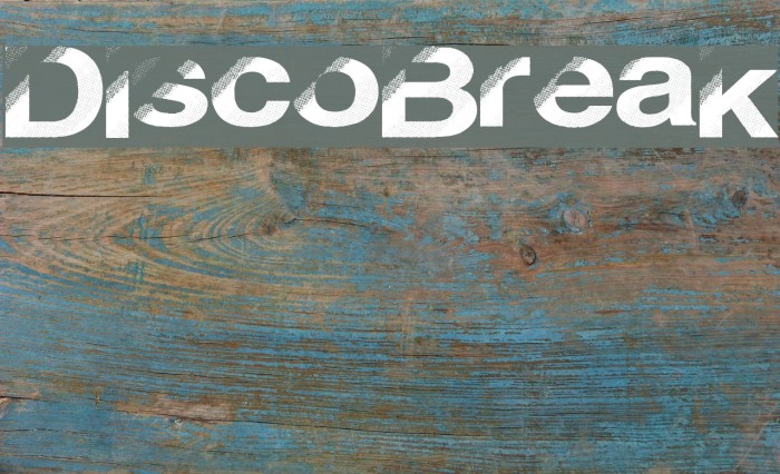 DiscoBreak Font examples