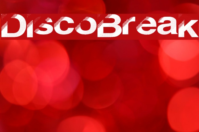 DiscoBreak Font examples