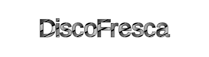 DiscoFresca Font