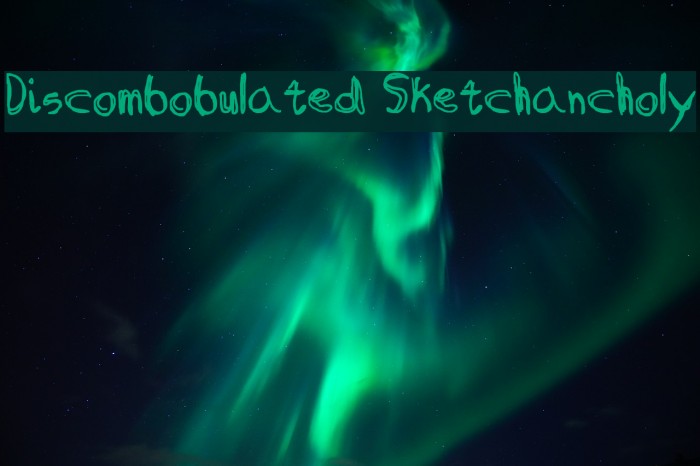 Discombobulated Sketchancholy Font examples