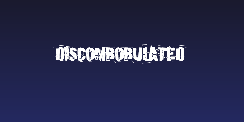 Discombobulated Social Header