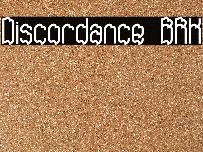 Discordance BRK Font examples