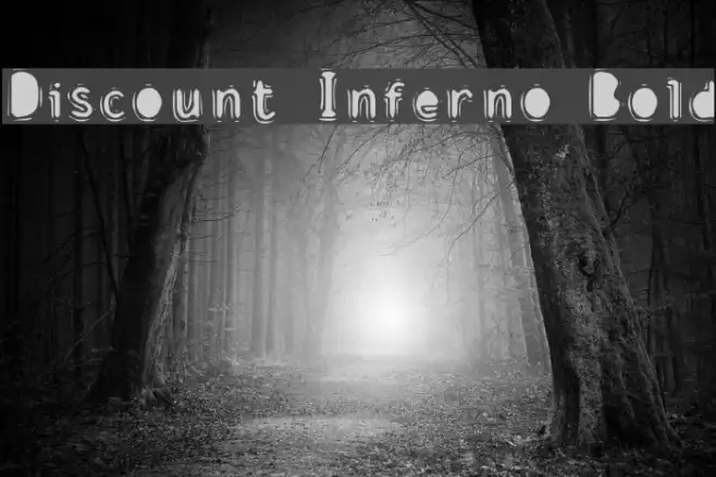 Discount Inferno Bold Example 2