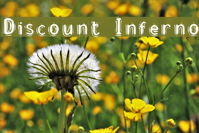 Discount Inferno Font examples