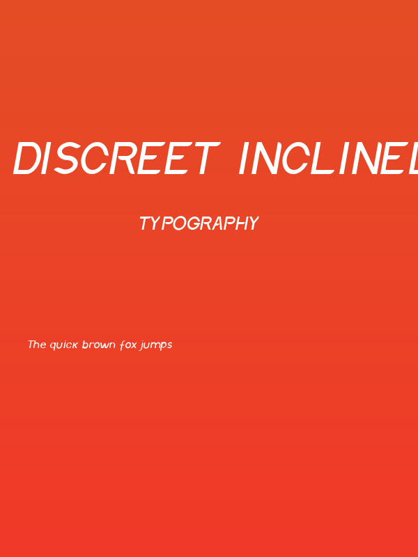 Discreet Inclined Poster