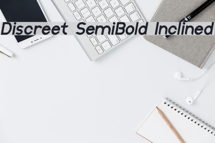Discreet SemiBold Inclined Font examples