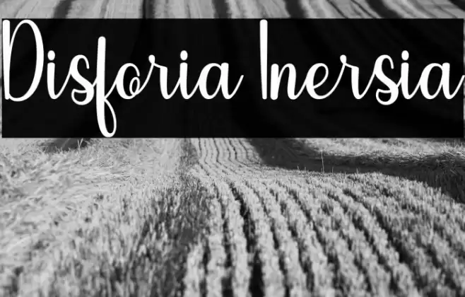 Disforia Inersia Font examples
