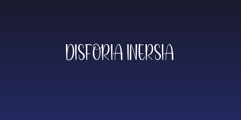Disforia Inersia Social Header