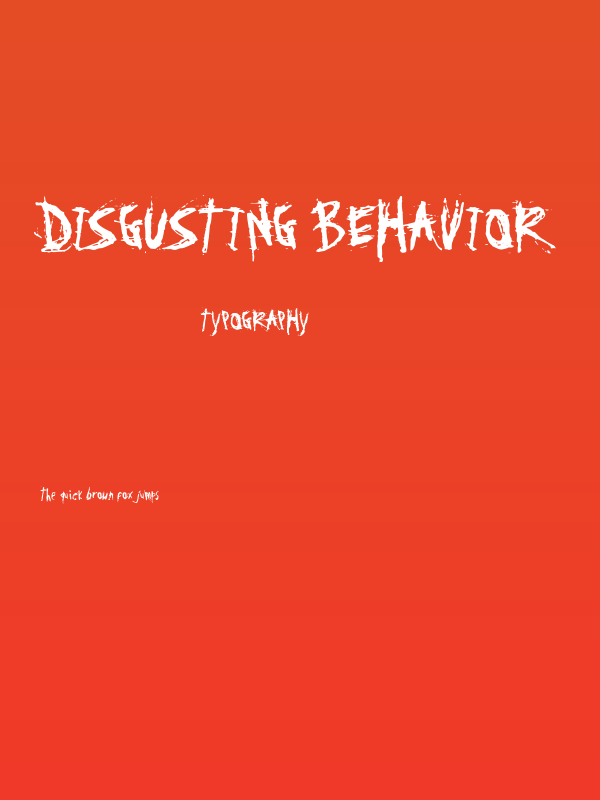 Disgusting Behavior Poster