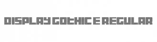 Display Gothic E Regular  لخطوط تنزيل