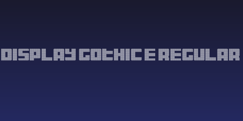 Display Gothic E Regular Social Header