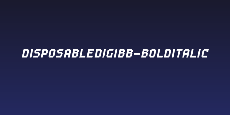 DisposableDigiBB-BoldItalic Social Header