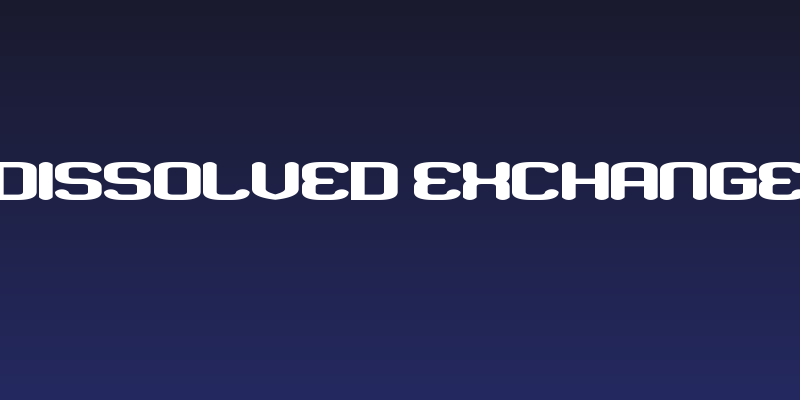 Dissolved Exchange Social Header