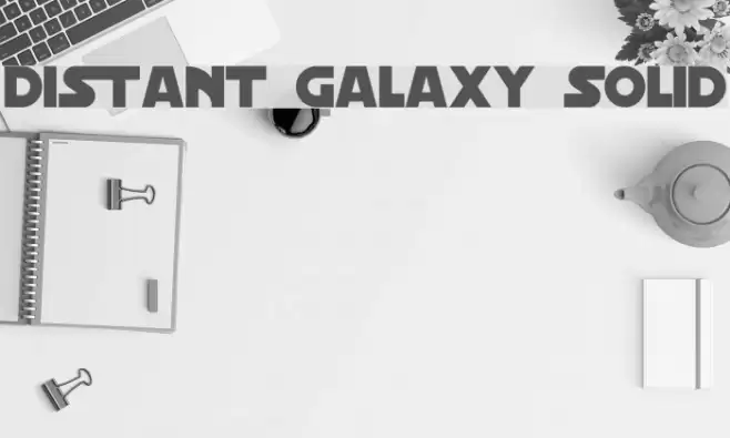 Distant Galaxy Solid Font examples