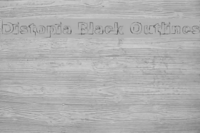 Distopia Black Outlines Font examples