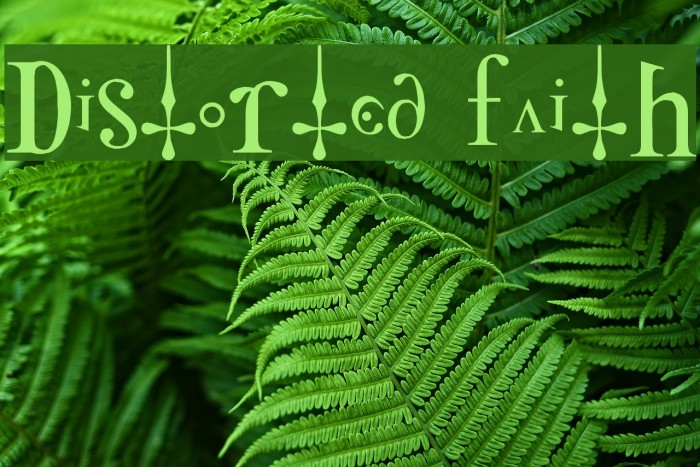 Distorted Faith Font examples
