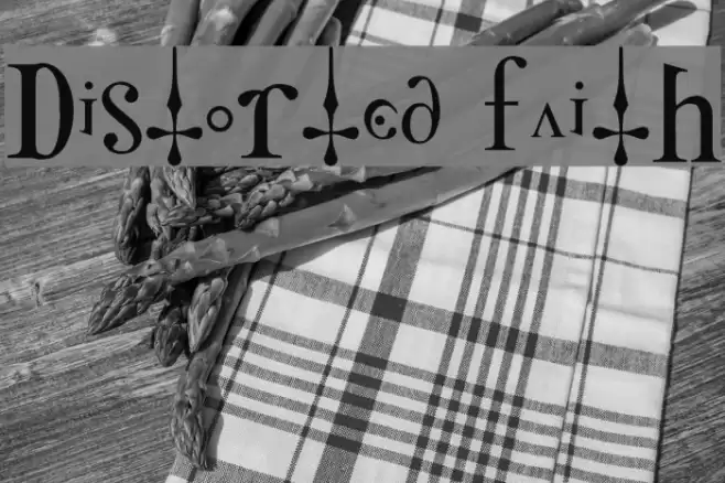 Distorted Faith フォント examples