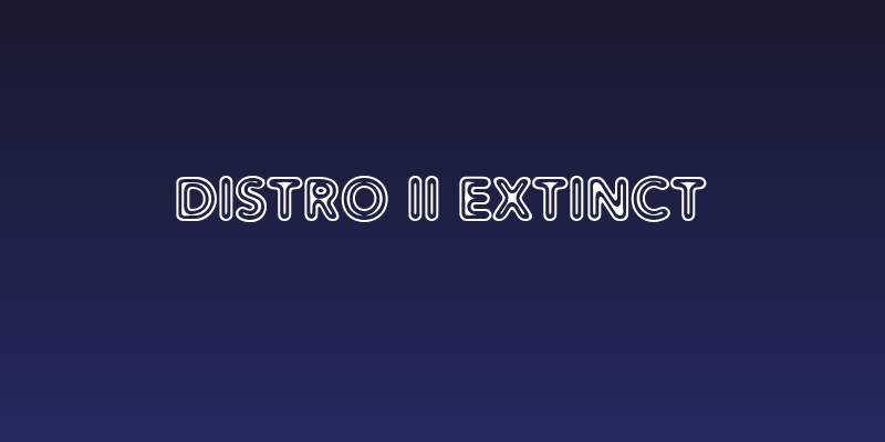 Distro II Extinct Social Header