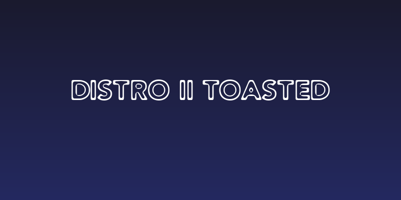 Distro II Toasted Social Header