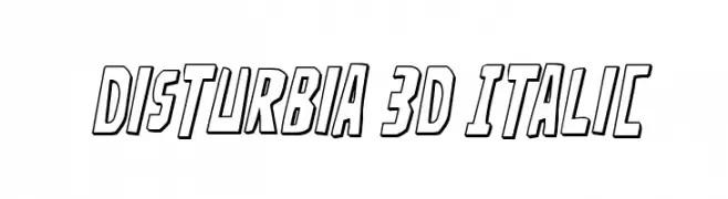 Disturbia 3D Italic  les polices de caractères gratuit tlcharger