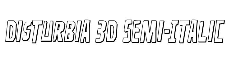 Disturbia 3D Semi-Italic  لخطوط تنزيل