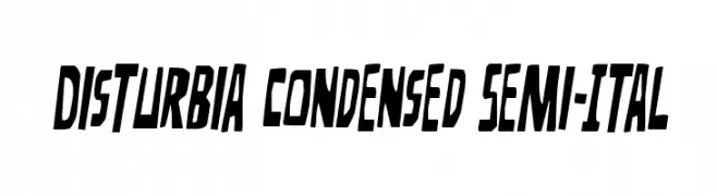 Disturbia Condensed Semi-Ital  Frei Schriftart Herunterladen